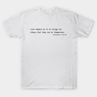 Descendants of the Sun Quotes T-Shirt